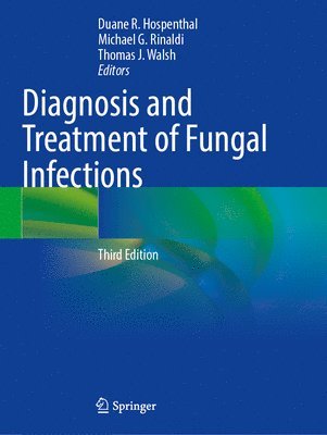 Diagnosis and Treatment of Fungal Infections 1