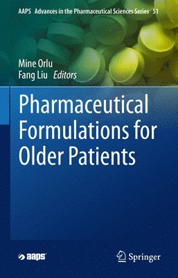 Pharmaceutical Formulations for Older Patients 1