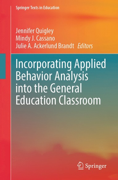 bokomslag Incorporating Applied Behavior Analysis into the General Education Classroom