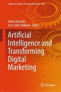 bokomslag Artificial Intelligence and Transforming Digital Marketing