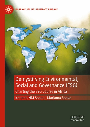 Karamo NM Sonko, Mariama Sonko - Demystifying Environmental, Social and Governance (ESG), Inbunden