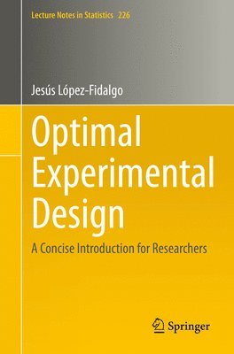 Optimal Experimental Design 1