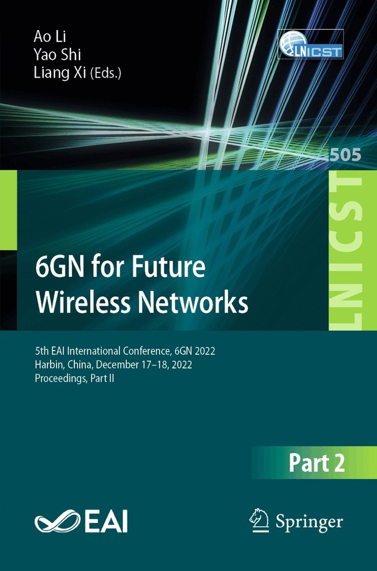 Ao Li, Yao Shi, Liang Xi - 6GN for Future Wireless Networks, Häftad