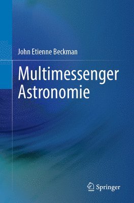 Multimessenger Astronomie 1