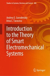 bokomslag Introduction to the Theory of Smart Electromechanical Systems