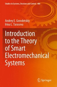 bokomslag Introduction to the Theory of Smart Electromechanical Systems