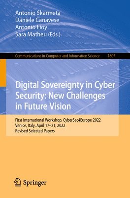 Digital Sovereignty in Cyber Security: New Challenges in Future Vision 1