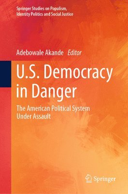 U.S. Democracy in Danger 1