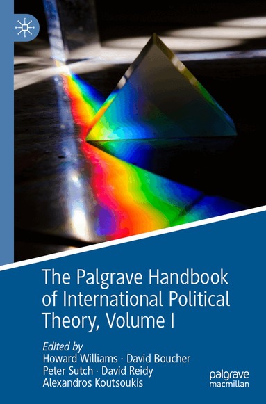 Howard Williams, David Boucher, Peter Sutch, David Reidy, Alexandros Koutsoukis - Palgrave Handbook of International Political Theory, Häftad