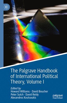 bokomslag The Palgrave Handbook of International Political Theory