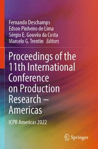 bokomslag Proceedings of the 11th International Conference on Production Research  Americas