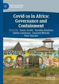 bokomslag Covid-19 in Africa: Governance and Containment