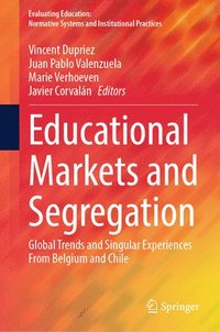 bokomslag Educational Markets and Segregation