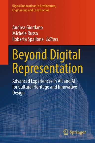 Andrea Giordano, Michele Russo, Roberta Spallone - Beyond Digital Representation, Inbunden