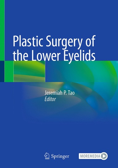 bokomslag Plastic Surgery of the Lower Eyelids