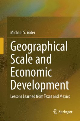 Geographical Scale and Economic Development 1