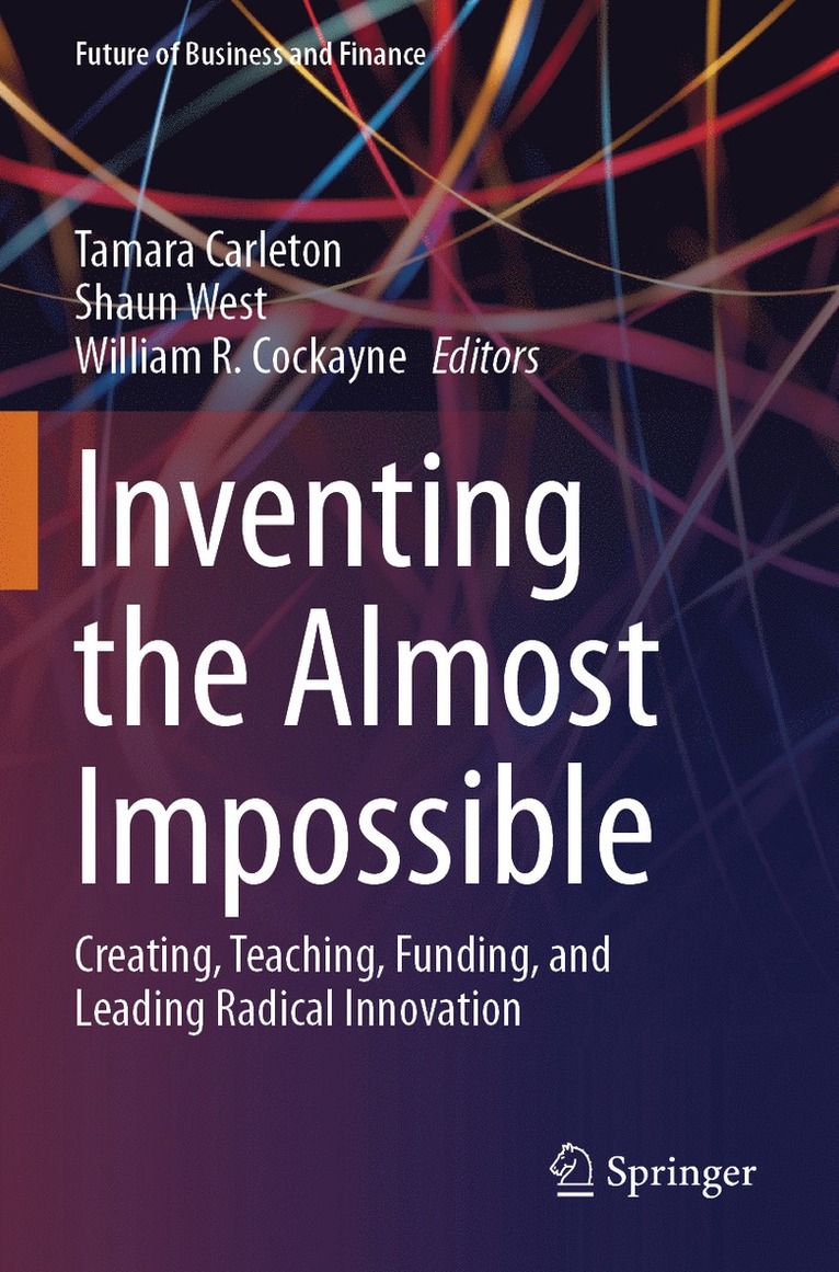 Tamara Carleton, Shaun West, William R. Cockayne - Inventing the Almost Impossible, Häftad