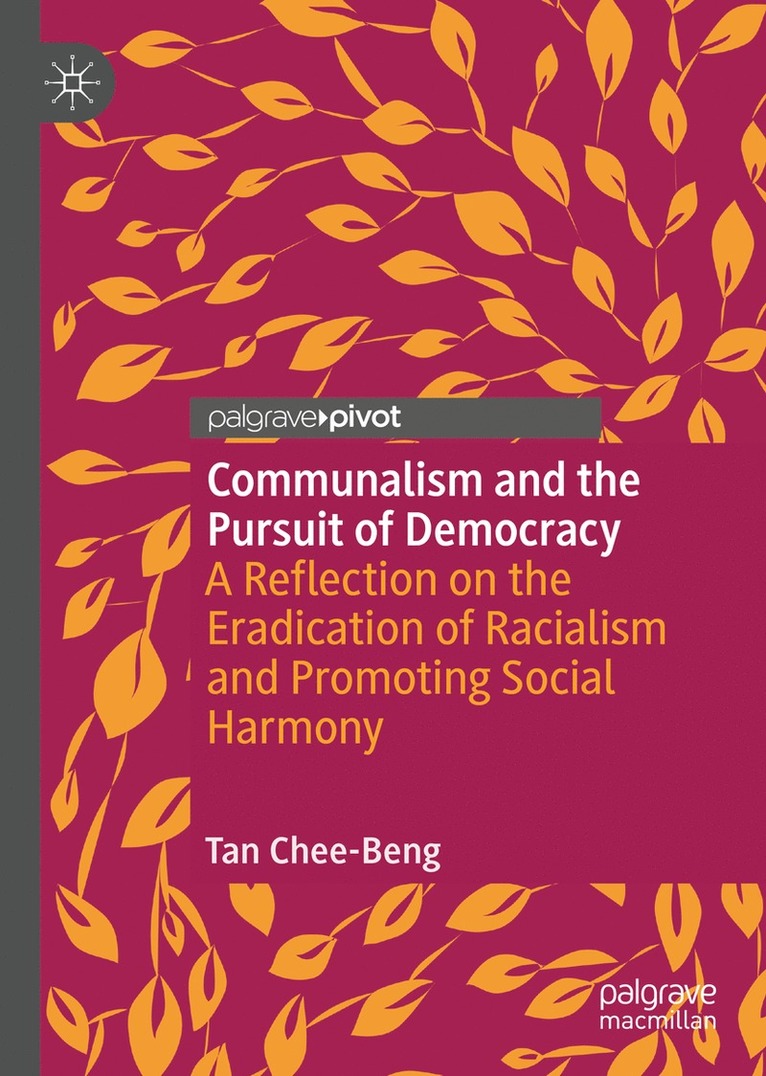 Communalism and the Pursuit of Democracy 1