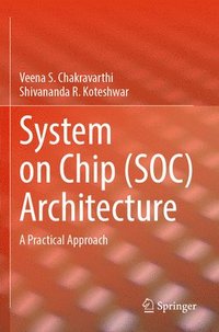 bokomslag System on Chip (SOC) Architecture