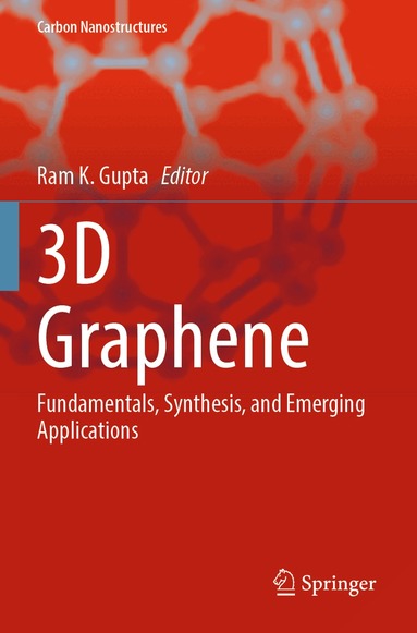 Ram K. Gupta - 3D Graphene, Häftad