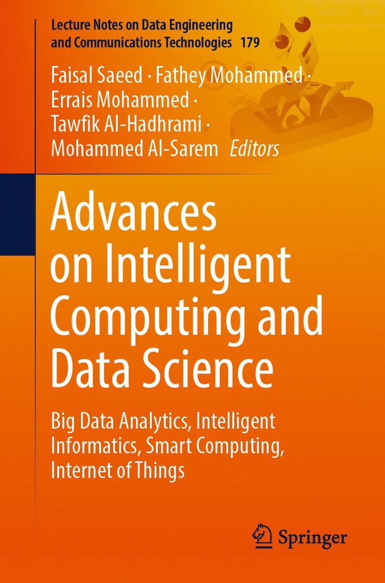 Faisal Saeed, Fathey Mohammed, Errais Mohammed, Tawfik Al-Hadhrami, Mohammed Al-Sarem - Advances on Intelligent Computing and Data Science, Häftad