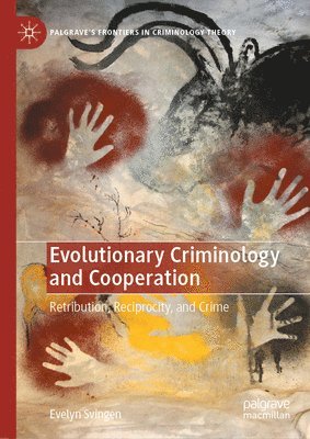 Evolutionary Criminology and Cooperation 1