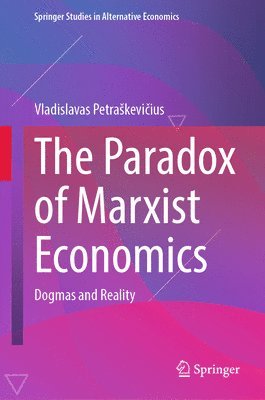 bokomslag The Paradox of Marxist Economics