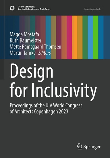 Magda Mostafa, Ruth Baumeister, Mette Ramsgaard Thomsen, Martin Tamke - Design for Inclusivity, Häftad