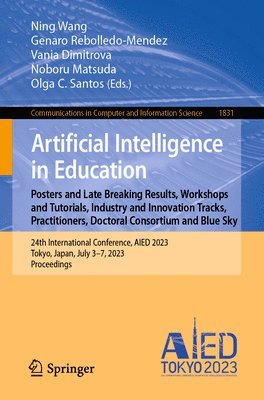 Artificial Intelligence in Education. Posters and Late Breaking Results, Workshops and Tutorials, Industry and Innovation Tracks, Practitioners, Doctoral Consortium and Blue Sky 1