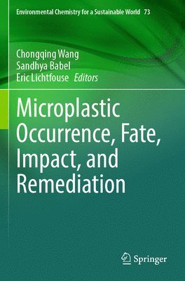 Microplastic Occurrence, Fate, Impact, and Remediation 1