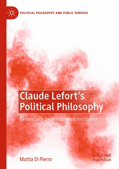 bokomslag Claude Lefort's Political Philosophy