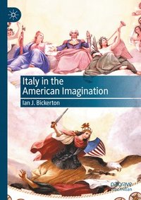 bokomslag Italy in the American Imagination