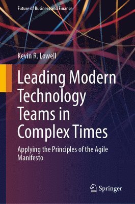 bokomslag Leading Modern Technology Teams in Complex Times