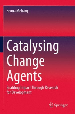 bokomslag Catalysing Change Agents