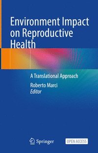 bokomslag Environment Impact on Reproductive Health