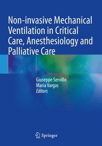 bokomslag Non-invasive Mechanical Ventilation in Critical Care, Anesthesiology and Palliative Care