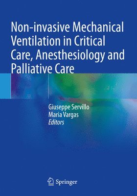 bokomslag Non-invasive Mechanical Ventilation in Critical Care, Anesthesiology and Palliative Care