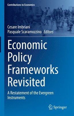 Cesare Imbriani, Pasquale Scaramozzino - Economic Policy Frameworks Revisited, Inbunden