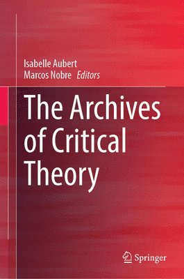 The Archives of Critical Theory 1