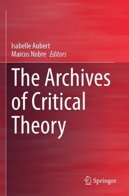 Archives of Critical Theory