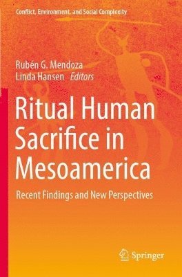 Ritual Human Sacrifice in Mesoamerica 1