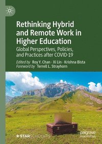 bokomslag Rethinking Hybrid and Remote Work in Higher Education