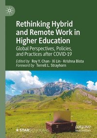 bokomslag Rethinking Hybrid and Remote Work in Higher Education