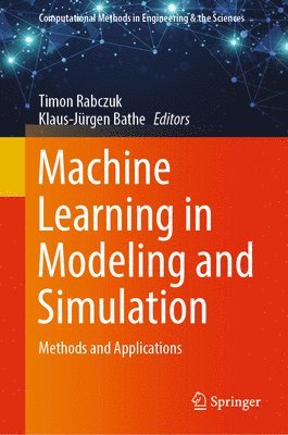 Machine Learning in Modeling and Simulation 1