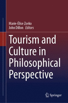 Tourism and Culture in Philosophical Perspective