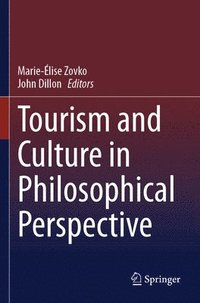 bokomslag Tourism and Culture in Philosophical Perspective