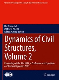 bokomslag Dynamics of Civil Structures, Volume 2