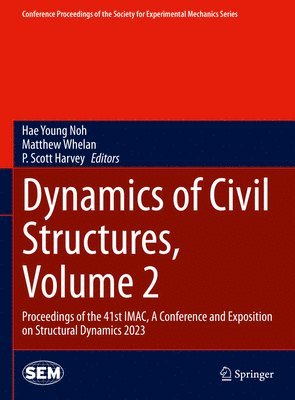Dynamics of Civil Structures, Volume 2 1