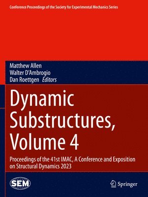 bokomslag Dynamic Substructures, Volume 4