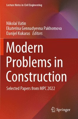 Modern Problems in Construction 1